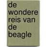 De wondere reis van de Beagle door R.H. Schoemans