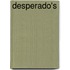 Desperado's
