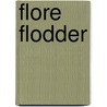 Flore Flodder door R. Wille