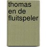 Thomas en de fluitspeler by Tock
