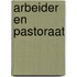 Arbeider en pastoraat
