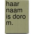 Haar naam is doro m.