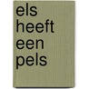 Els heeft een pels by E. Franck