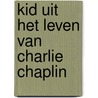 Kid uit het leven van charlie chaplin door Neirynck