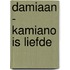 Damiaan - kamiano is liefde