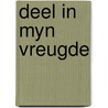 Deel in myn vreugde by Martin Otten