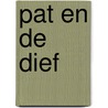 Pat en de dief door Moeyaert