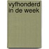 Vyfhonderd in de week