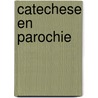 Catechese en parochie by Post