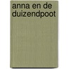 Anna en de duizendpoot door Maecker