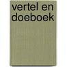 Vertel en doeboek by Outryve