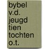 Bybel v.d. jeugd tien tochten o.t.
