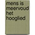 Mens is meervoud het hooglied