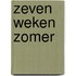 Zeven weken zomer