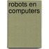 Robots en computers