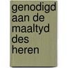 Genodigd aan de maaltyd des heren by Roguet