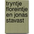 Tryntje floreintje en jonas stavast