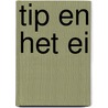 Tip en het ei by Vermeiren