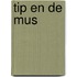 Tip en de mus