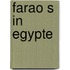 Farao s in egypte