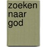 Zoeken naar god
