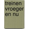 Treinen vroeger en nu door Rutland