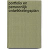 Portfolio en persoonlijk ontwikkelingsplan by C.J. Boersma