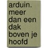 Arduin. Meer dan een dak boven je hoofd