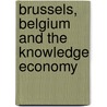 Brussels, Belgium and the knowledge economy door R. Pepermans