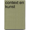 Context en kunst door Marc Hendrickx