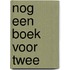Nog een boek voor twee