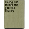 Linking rural formal and informal finance door P. van Damme