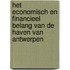 Het economisch en financieel belang van de haven van Antwerpen