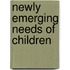 Newly emerging needs of children