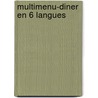 Multimenu-diner en 6 langues by L. Faninger