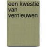 Een kwestie van vernieuwen door K. Faber