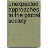 Unexpected approaches to the global society by L. Goossens