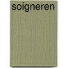 Soigneren by V. Deluxe
