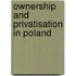 ownership and privatisation in Poland