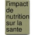 L'impact de nutrition sur la sante