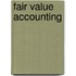 Fair value accounting