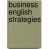 Business English Strategies by M. Ingels