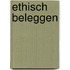 Ethisch beleggen