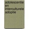 Adolescentie en interculturele adoptie door S. Bogaerts