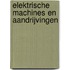 Elektrische machines en aandrijvingen