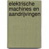 Elektrische machines en aandrijvingen by R. Belmans