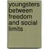 Youngsters between freedom and social limits