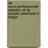 De socio-professionele statuten uit de sociale zekerheid in Belgie door G. D'Alcantara