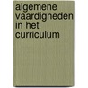 Algemene vaardigheden in het curriculum door K.M. Stokking