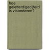 Hoe geletterd/gecijferd is Vlaanderen? by D. van Damme